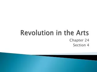 Revolution in the Arts