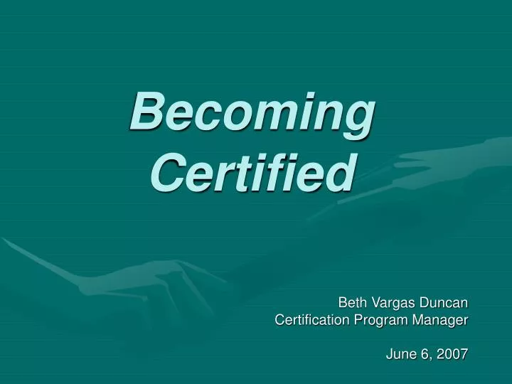 becoming certified