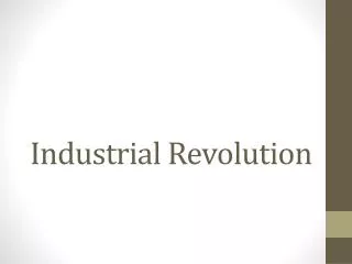 Industrial Revolution