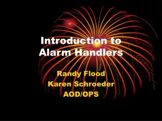 Introduction to Alarm Handlers