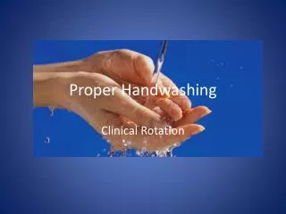 Proper Handwashing