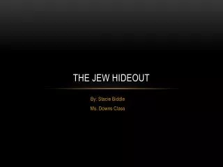 The Jew Hideout