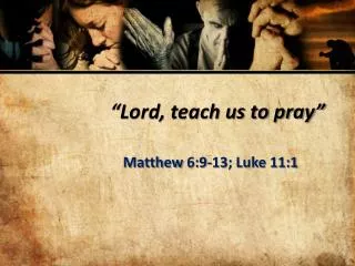 lord teach us to pray