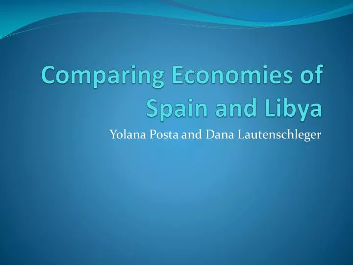 comparing economies of spain and libya