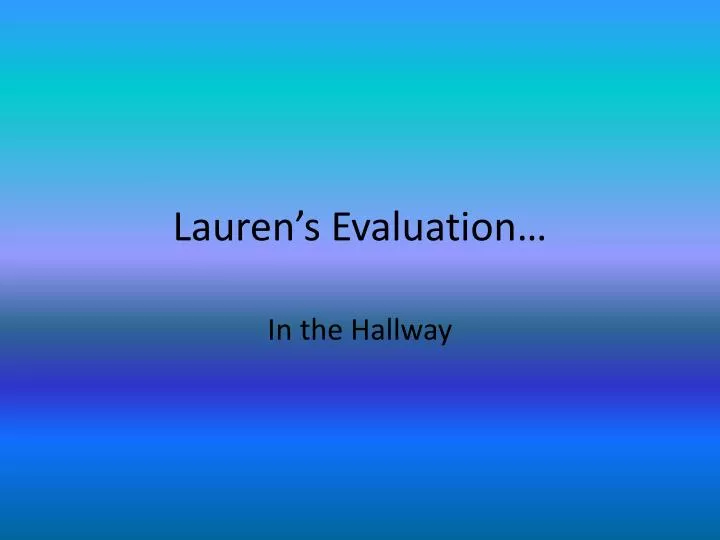 lauren s evaluation