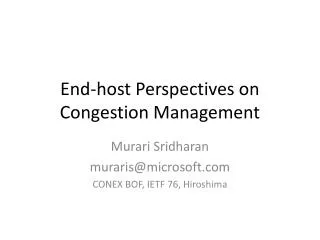 End-host Perspectives on Congestion Management