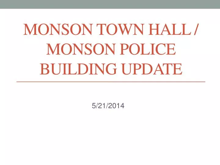 monson town hall monson police building update