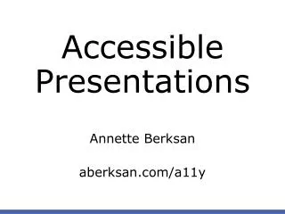 Accessible Presentations