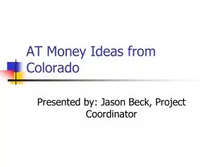 AT Money Ideas from Colorado