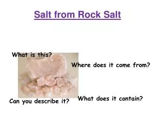 Salt from Rock Salt