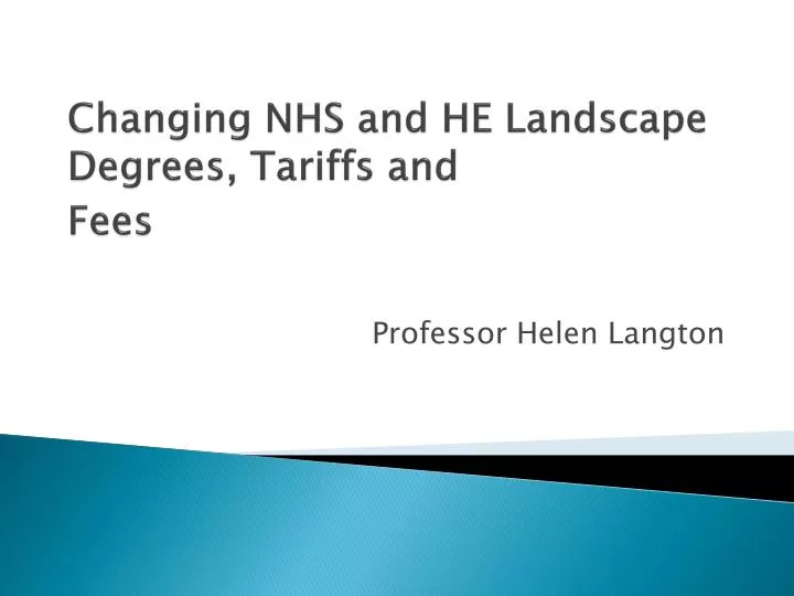 changing nhs and he landscape degrees tariffs and fees