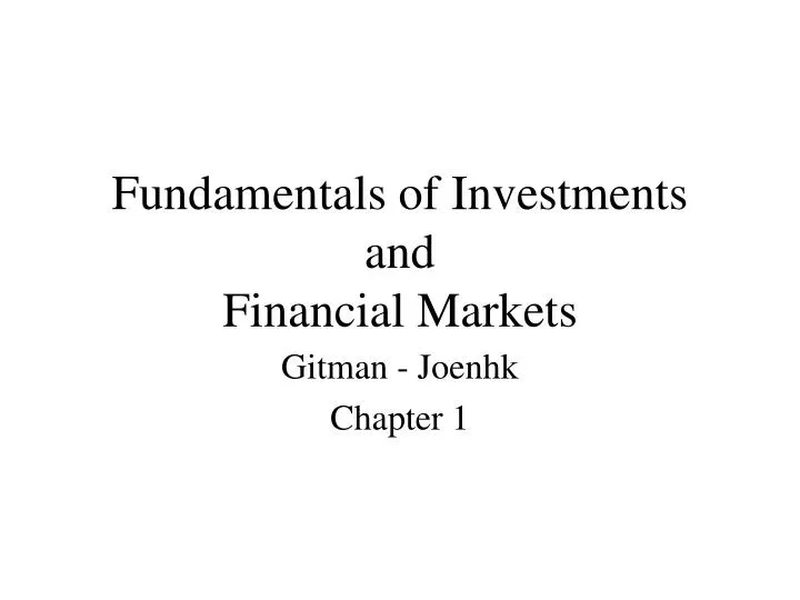fundamentals of investments and financial markets