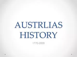 AUSTRLIAS HISTORY