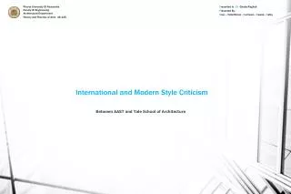 International and Modern Style Criticism