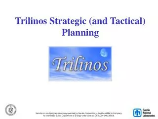 Trilinos Strategic (and Tactical) Planning