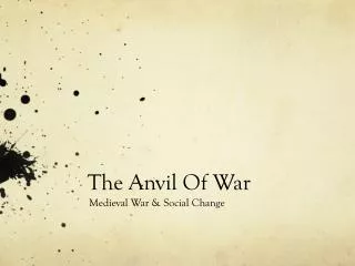 The Anvil Of War