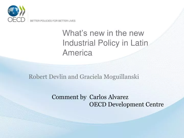 what s new in the new industrial policy in latin america