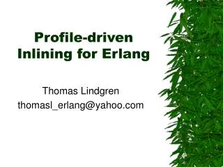 Profile-driven Inlining for Erlang