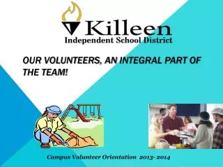 Our Volunteers, an Integral part of the team!
