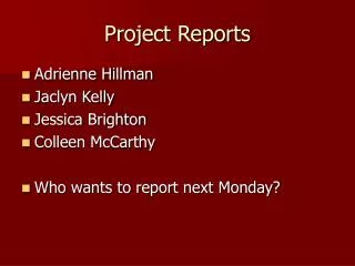 Project Reports