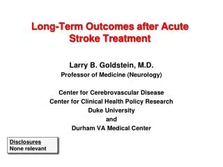 Long-Term Outcomes after Acute Stroke Treatment