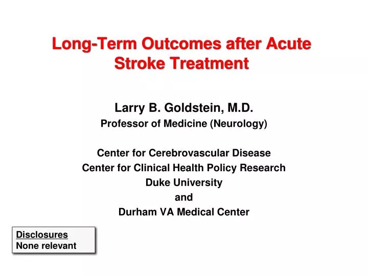 long term outcomes after acute stroke treatment