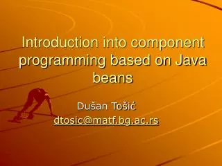 Introduction into component programming based on Java beans