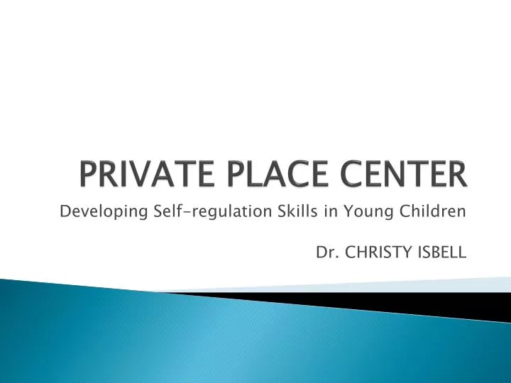 private place center