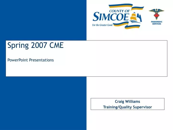spring 2007 cme powerpoint presentations