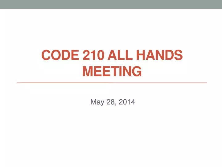 code 210 all hands meeting