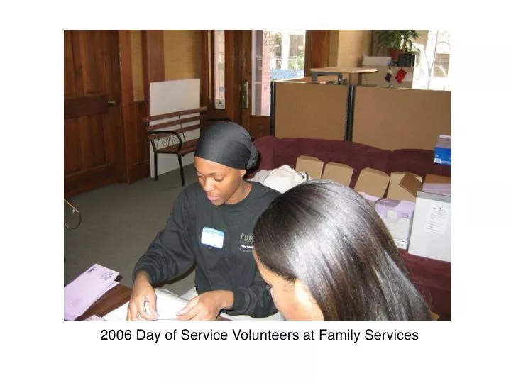 2006 day of service volunteers at family services