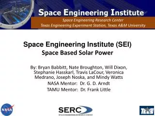 Space Engineering Institute (SEI) Space Based Solar Power