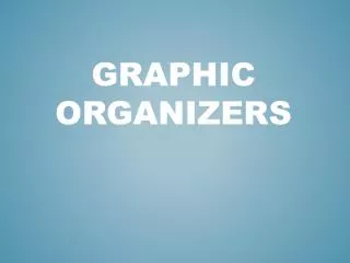 Graphic organizers