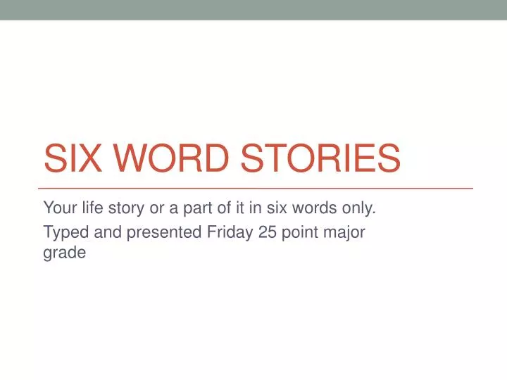 six word stories