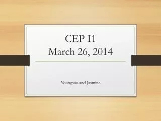 CEP I1 March 26, 2014