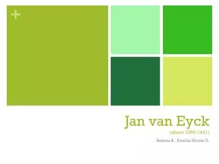 Jan van Eyck (about 1390-1441)