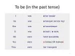 To be (in the past tense)