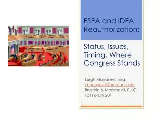 ESEA and IDEA Reauthorization: Status , Issues, Timing, Where Congress Stands