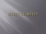 Effect vs. Affect - slide 1