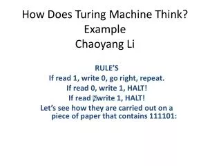 How Does Turing Machine Think? Example Chaoyang Li