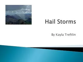 Hail Storms