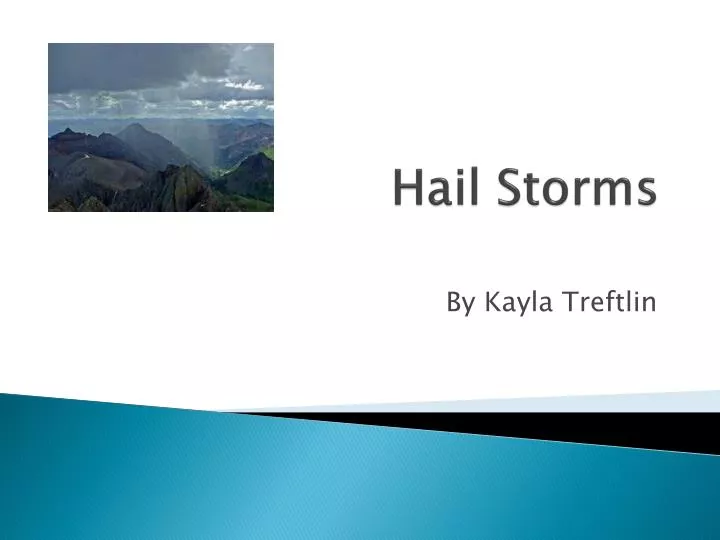hail storms
