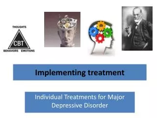 Implementing treatment