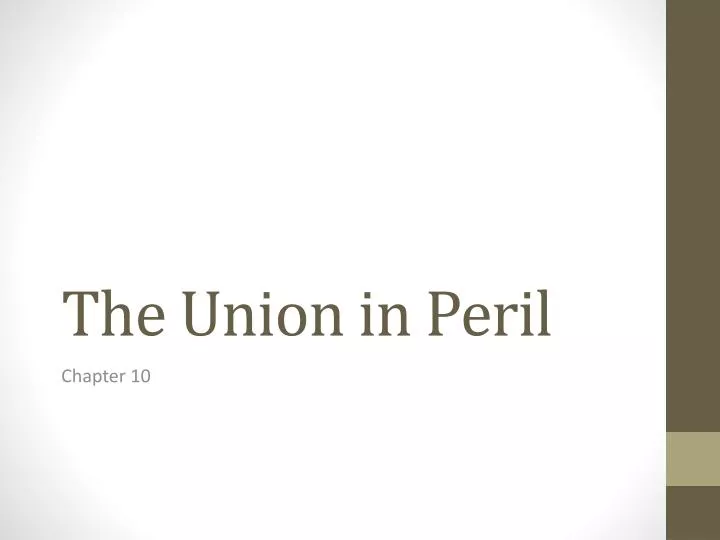 the union in peril