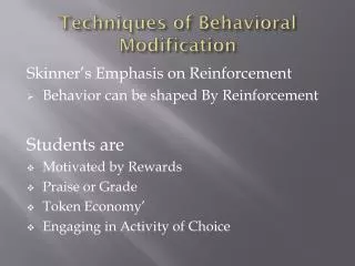 Techniques of Behavioral Modification