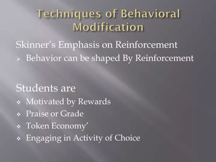 techniques of behavioral modification