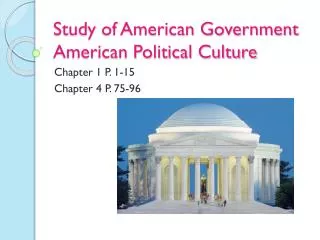 Study of American Government American Political Culture