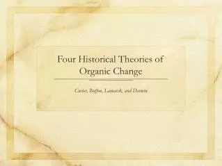 Four Historical Theories of Organic Change