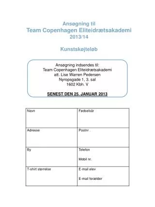 Ansøgning til Team Copenhagen Eliteidrætsakademi 2013/14 Kunstskøjteløb