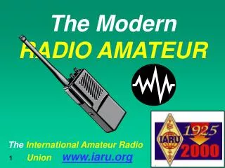 The Modern RADIO AMATEUR